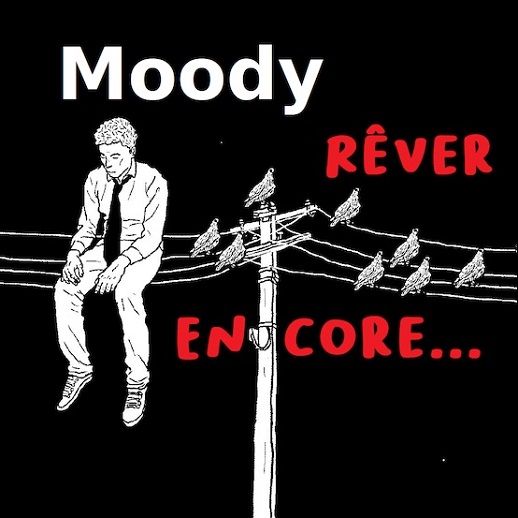Pochette album Moody Rêver encore